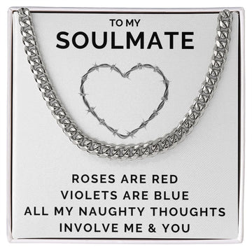 Soulmate - Naughty Thoughts - Cuban Link Chain